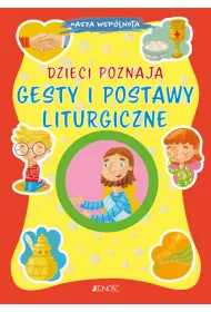 Dzieci poznaj� gesty i postawy liturgiczne. Nasza wsp�lnota