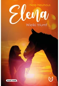 Wielki triumf. Elena. Tom 5