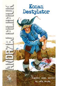 eBook Konan Destylator. Kroniki Jakuba Wdrowycza. Tom 8 mobi epub