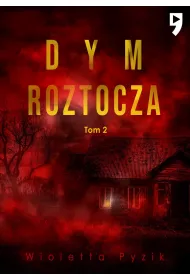 Dym Roztocza. Mga Roztocza. Tom 2