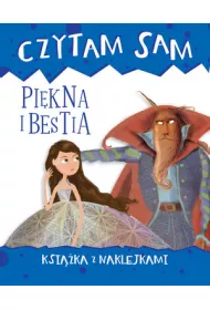 Czytam sam. Pi�kna i Bestia. Ksi��ka z naklejkami
