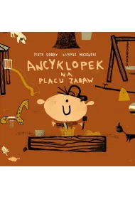 Ancyklopek na placu zabaw