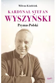 Kardyna� Stefan Wyszy�ski prymas polski