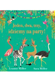 Jeden, dwa, trzy, idziemy na party!