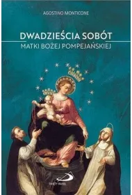 20 sob�t Matki Bo�ej Pompeja�skiej