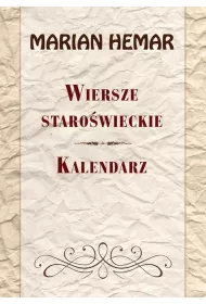 Wiersze staro�wieckie. Kalendarz