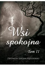 Wsi spokojna. (Tom II)