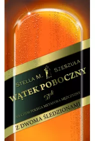 eBook Wtek poboczny, czyli na czym polega metafora mczyzny z dwoma ledzionami mobi epub
