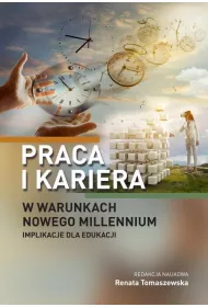 eBook Praca i kariera w warunkach nowego millennium. Implikacje dla edukacji pdf