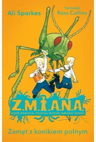 Z.M.I.A.N.A. Zam�t z konikiem polnym