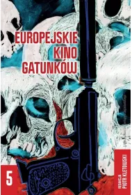 Europejskie kino gatunk�w. Tom 5