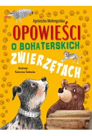 Opowie�ci o bohaterskich zwierz�tach
