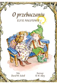 O Przebaczaniu. Elfie Pogotowie