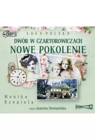 Audiobook Nowe pokolenie. Dw�r w Czartorowiczach. Tom 2 CD