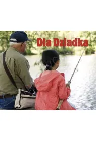 Dla dziadka. Pere�ka
