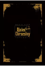 Ojciec Chrzestny. Trylogia