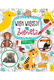 Wiem wi�cej. Zwierz�ta