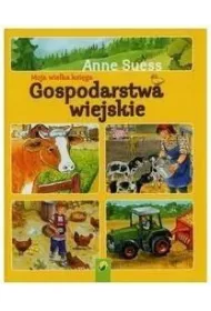 Gospodarstwa wiejskie. Moja wielka ksi�ga