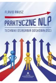 Praktyczne nlp techniki osi�gania doskona�o�ci