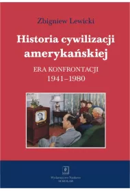 Historia cywilizacji amerykaskiej Tom 4