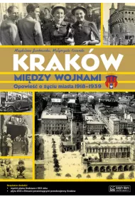 Krak�w mi�dzy wojnami + Plan miasta + CD