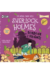 Audiobook Dziedzice z Reigate. Klasyka dla dzieci. Sherlock Holmes. Tom 6 CD