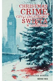 Christmas Crime, czyli zagadkowe �wi�ta w Londynie