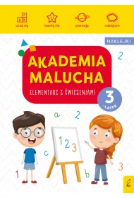 Akademia malucha. Elementarz z �wiczeniami. 3-latek