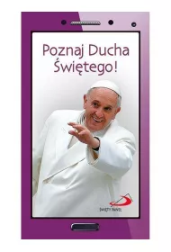 Kr�tko i na temat. Poznaj Ducha �wi�tego