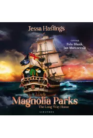 Audiobook The Long Way Home. Cykl Magnolia Parks. Tom 3 mp3