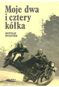 Moje dwa i cztery k�ka