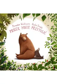 Prosz� mnie przytuli�