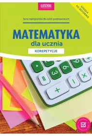 Matematyka dla ucznia korepetycje