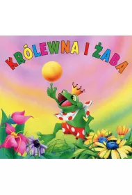 Kr�lewna i �aba. Biblioteczka nied�wiadka (ca�okartonowa)