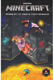 Minecraft. Opowie�ci ze �wiata Podstawowego