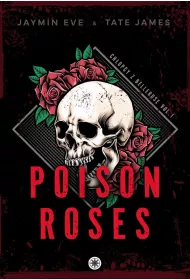 Poison Roses. Ch�opcy z Bellerose. Tom 1