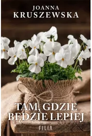 Tam, gdzie bdzie lepiej