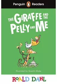 The Giraffe and the Pelly and Me. Penguin Readers Level 1 wer. angielska