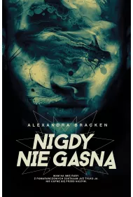 Nigdy nie gasn. Mroczne umysy. Tom 2