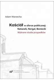 Ko�ci� w sferze publicznej: Natanek, Nergal..