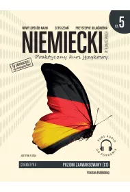 Niemiecki w t�umaczeniach. Gramatyka Cz�� 5 Poziom C1
