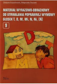 Materia� wyrazowo-obrazkowy do utrwalania poprawnej wymowy g�osek T, D, M, MI, N, NI,(�)