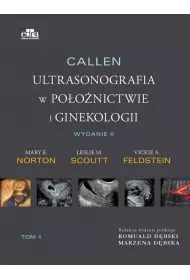 Callen. Ultrasonografia w po�o�nictwie i ginekologii. Tom 4
