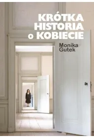 Kr�tka historia o kobiecie