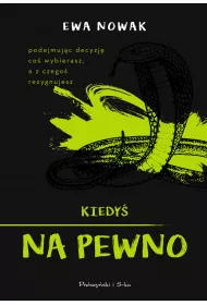 Kiedy� na pewno