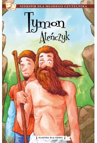 Tymon Ate�czyk. Klasyka dla dzieci. William Szekspir. Tom 4