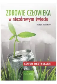 Zdrowie cz�owieka w niezdrowym �wiecie