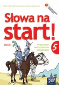 S�owa na start 5. J�zyk polski. Podr�cznik do kszta�cenia j�zykowego. Cz�� 1