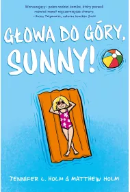 G�owa do g�ry, Sunny! Tom 1