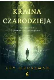Kraina czarodzieja. Fillory. Tom 3